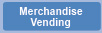 Merchandise Vending